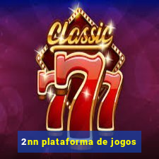 2nn plataforma de jogos